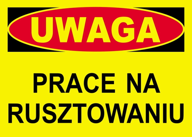 ZNAK BEZPIECZEŃSTWA "UWAGA PRACE NA RUSZTOWANIU"-14922
