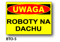 ZNAK BEZPIECZEŃSTWA "ROBOTY NA DACHU"-25742