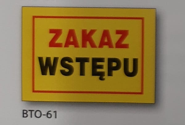 ZNAK BEZPIECZEŃSTWA "ZAKAZ WSTĘPU"-24468