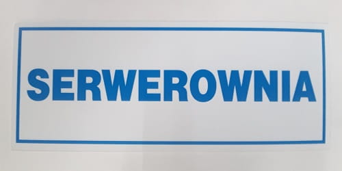 ZNAK BEZPIECZEŃSTWA "SERWEROWNIA"-20340
