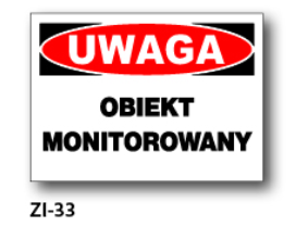 ZNAK INFORMACYJNY "UWAGA! OBIEKT MONITOROWANY"  -24471