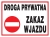ZNAK BEZPIECZEŃSTWA "DROGA PRYWATNA ZAKAZ WJAZDU"-14933