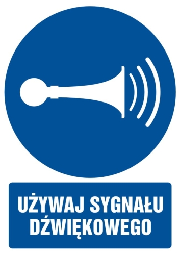 ZNAK BEZPIECZEŃSTWA "UŻYWAJ SYGNAŁU DŹWIĘKOWEGO"-15596