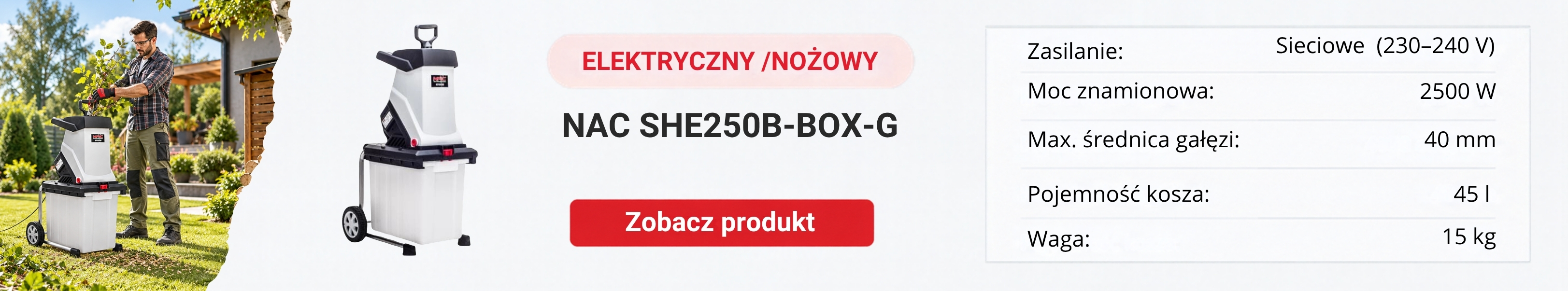 Rozdrabniacz NAC SHE250B-BOX-G