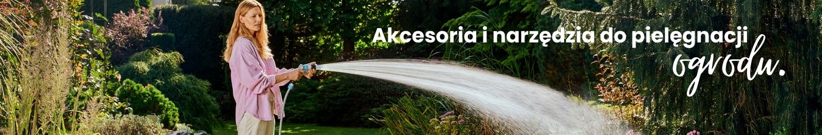 Akcesoria i narzędzia do ogrodu