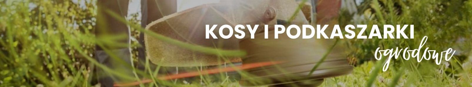 kosy i podkaszarki.jpg